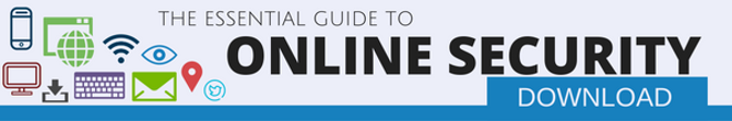Essential Guide to Online Security